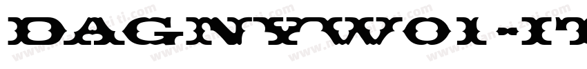 DagnyW01-Italic Regu字体转换